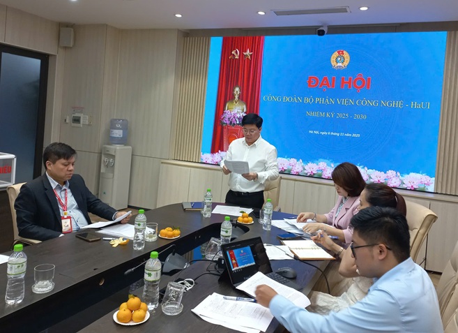 Đại hội Công đoàn Viện Công nghệ - HaUI nhiệm kỳ 2025–2030 thành công tốt đẹp