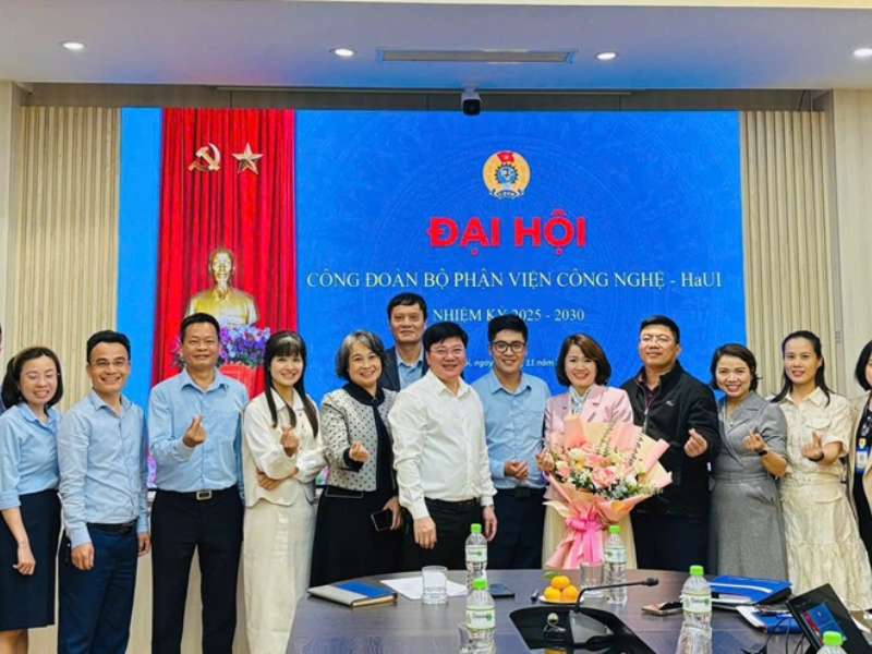 Đại hội Công đoàn Viện Công nghệ - HaUI nhiệm kỳ 2025–2030 thành công tốt đẹp